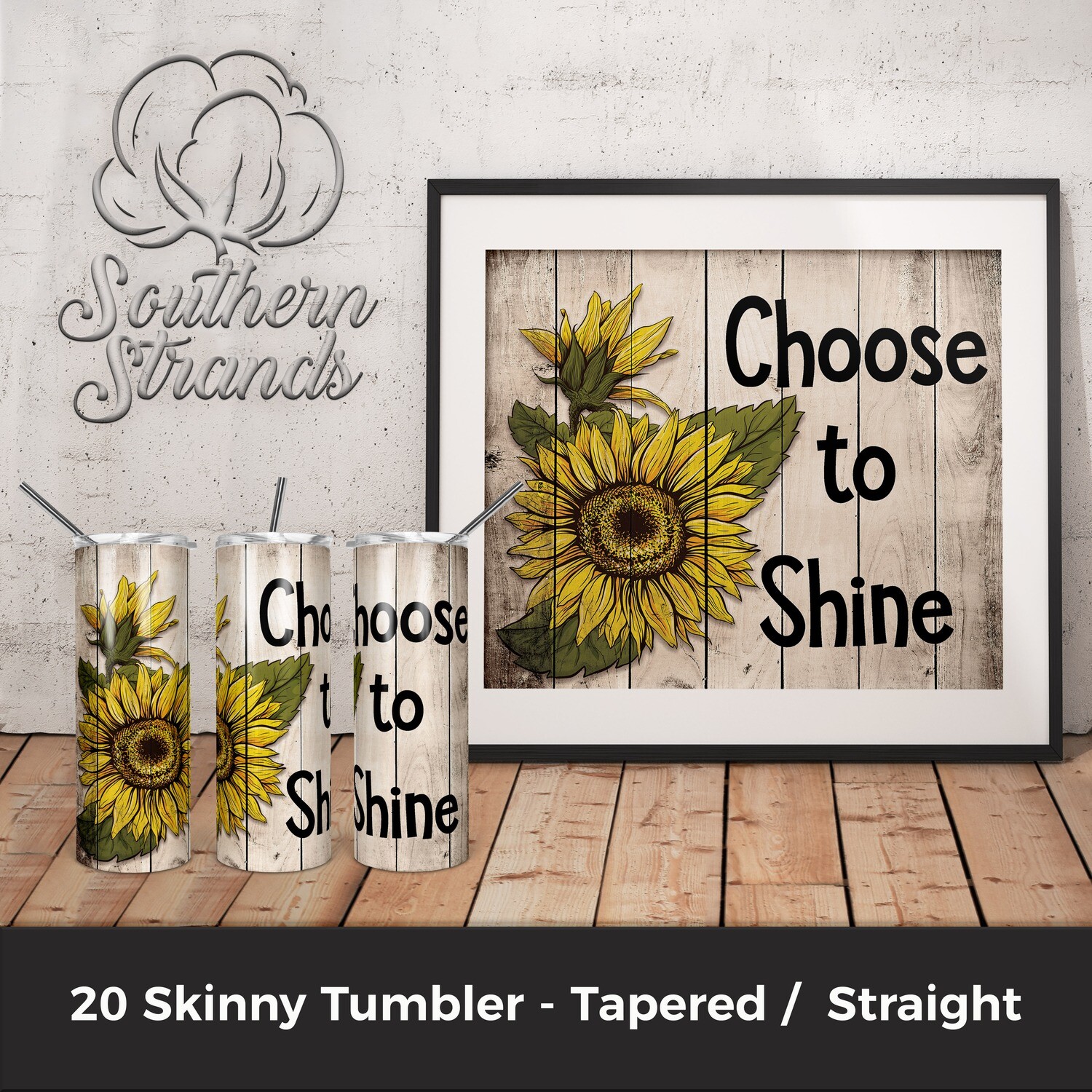 Choose To Shine Sunflower Tumbler | DIGITAL DESIGN