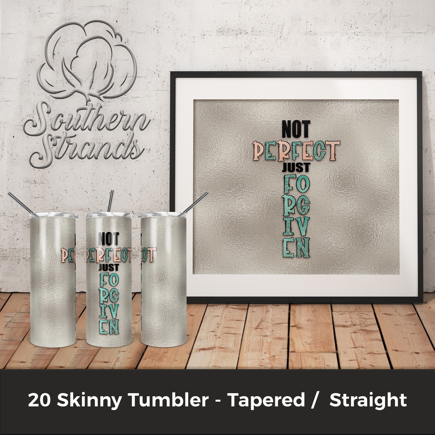Not Perfect Just Forgiven 3 Tumbler | DIGITAL DESIGN