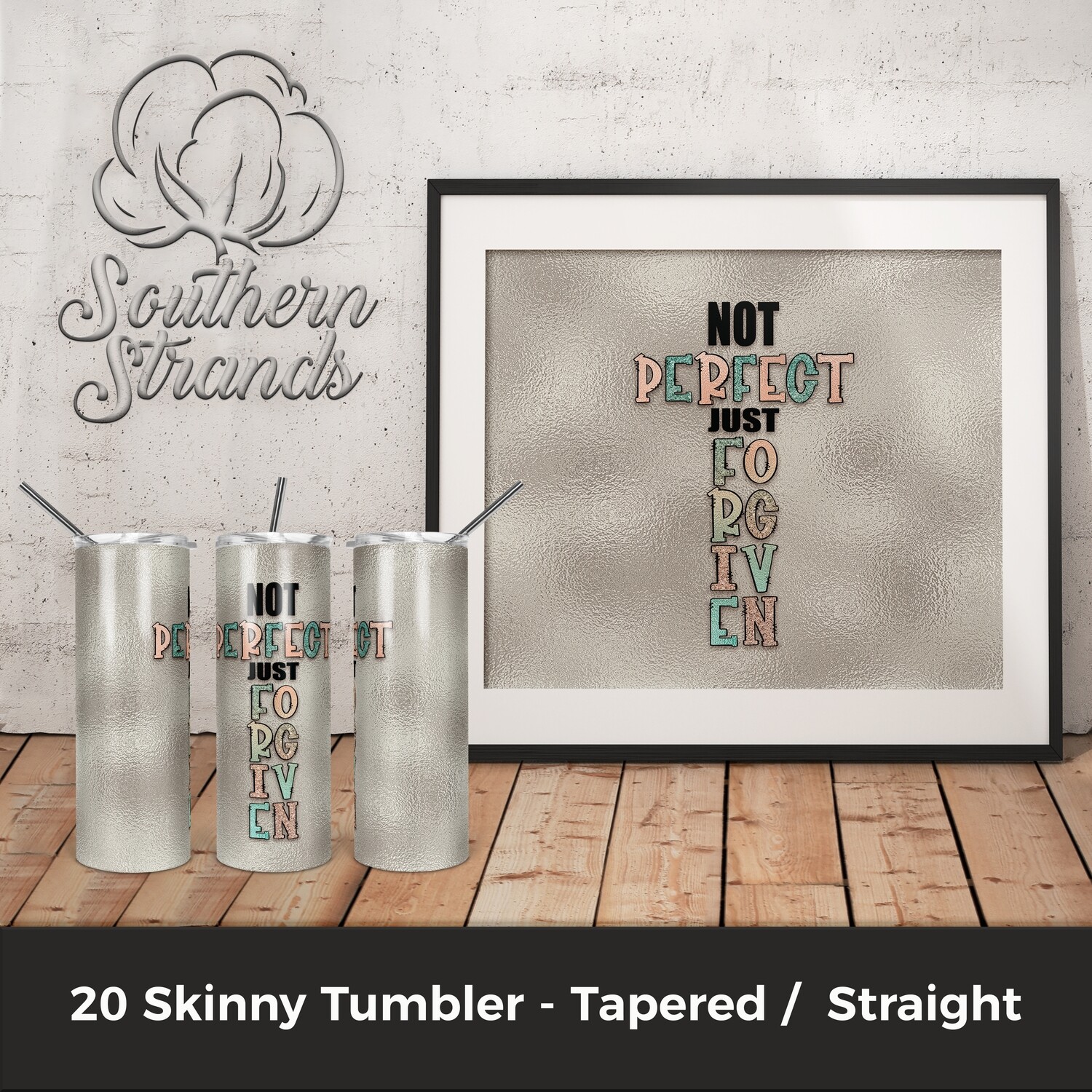 Not Perfect Just Forgiven Tumbler | DIGITAL DESIGN