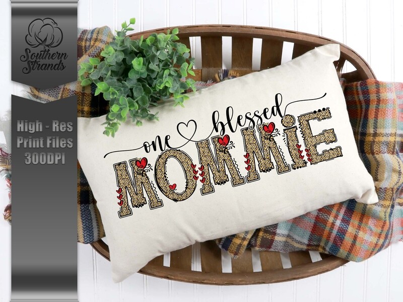 One Blessed Mommie | Digital Download