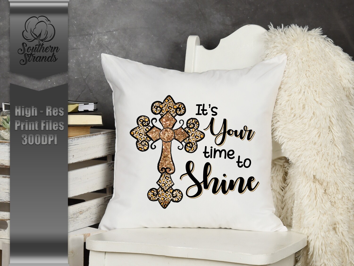 It&#39;s Your Time To Shine | Digital Download