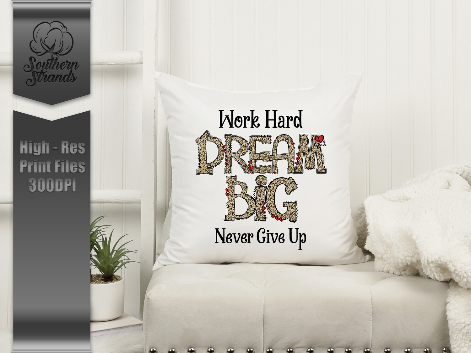 Dream Big - Never Give Up | Digital Download
