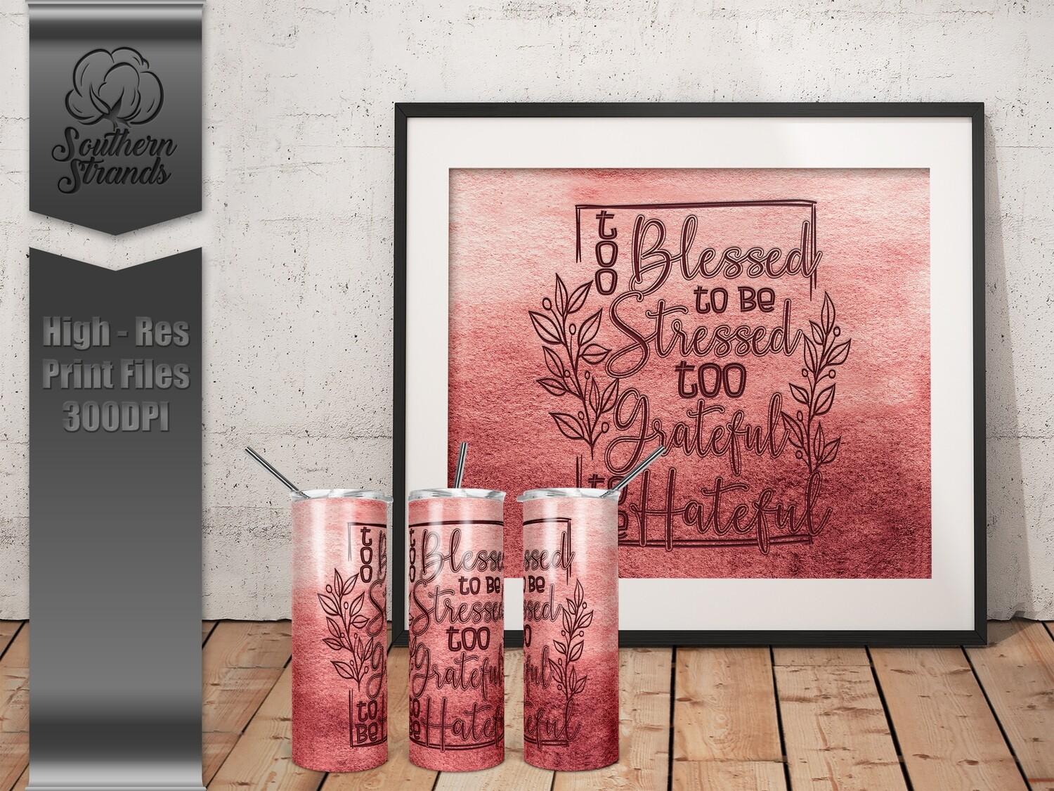 Too Blessed Tumbler - Dark Coral | DIGITAL DESIGN