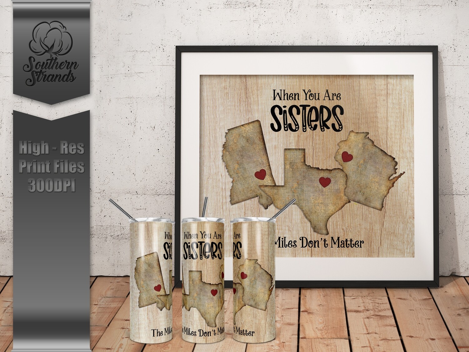 Miles Don&#39;t Matter Sisters TUMBLER KIT - Includes Background - All 50 States - Heart | DIGITAL DESIGN