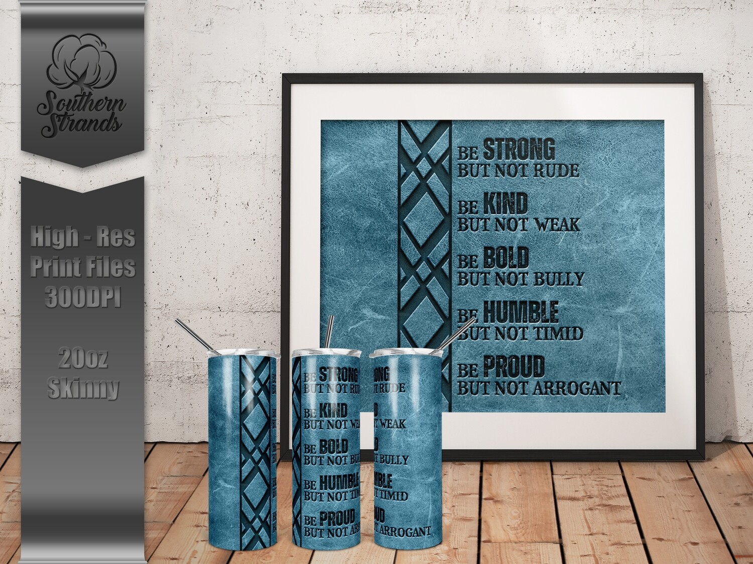 Strong, Kind, Bold, Humble, Proud - Blue - 20oz Tumbler | DIGITAL DESIGN