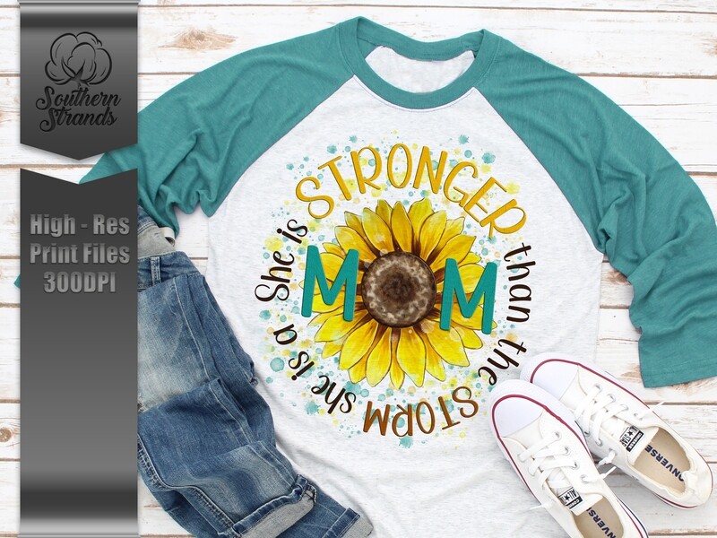 Stronger Than The Storm - Mom |  DIGITAL DESIGN