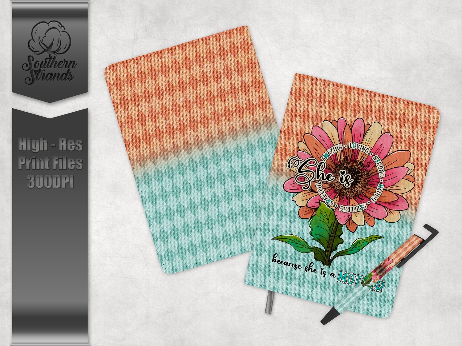 Because She Is Mother - Journal, Pen and Bookmark Set | 3 Sizes |  DIGITAL DESIGN