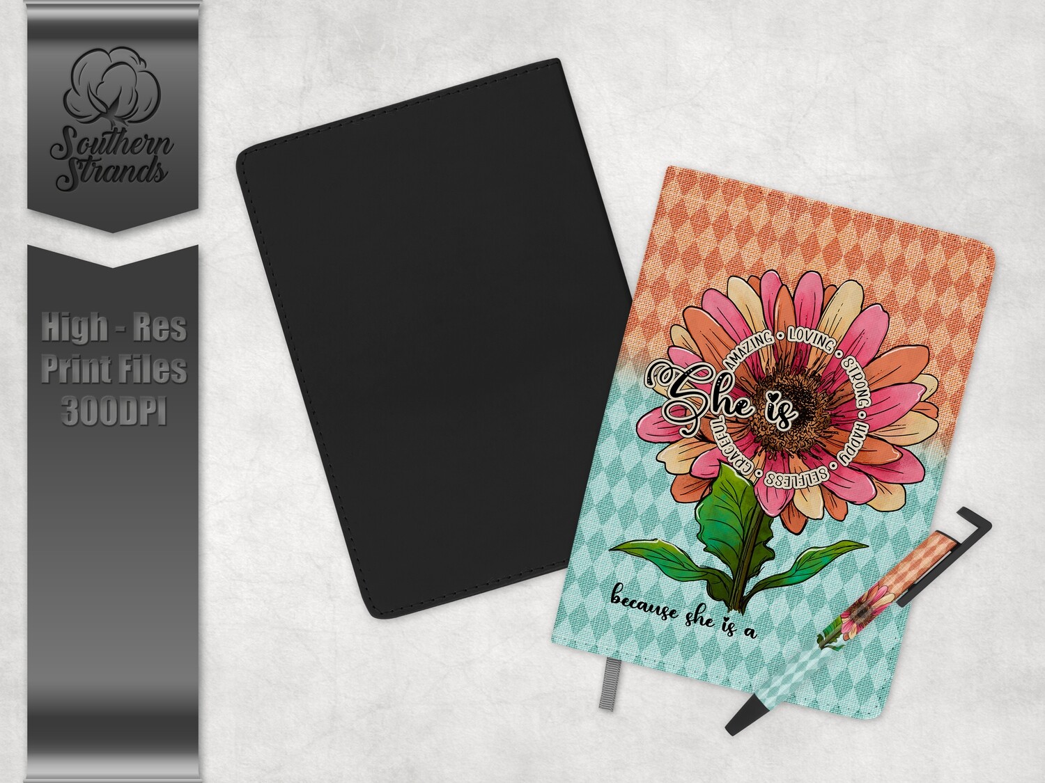Because She Is | ADD YOUR OWN TITLE - Journal and Pen Set | Single Sided |  DIGITAL DESIGN