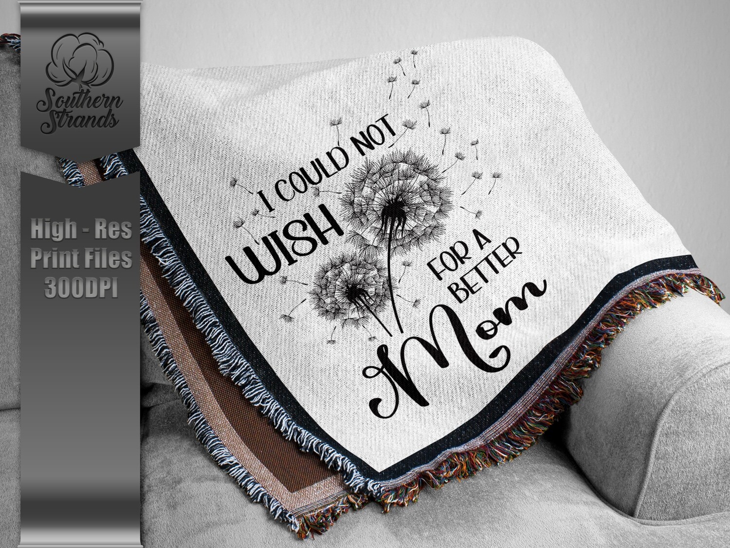 I Could Not Wish - Mom |  DIGITAL DESIGN