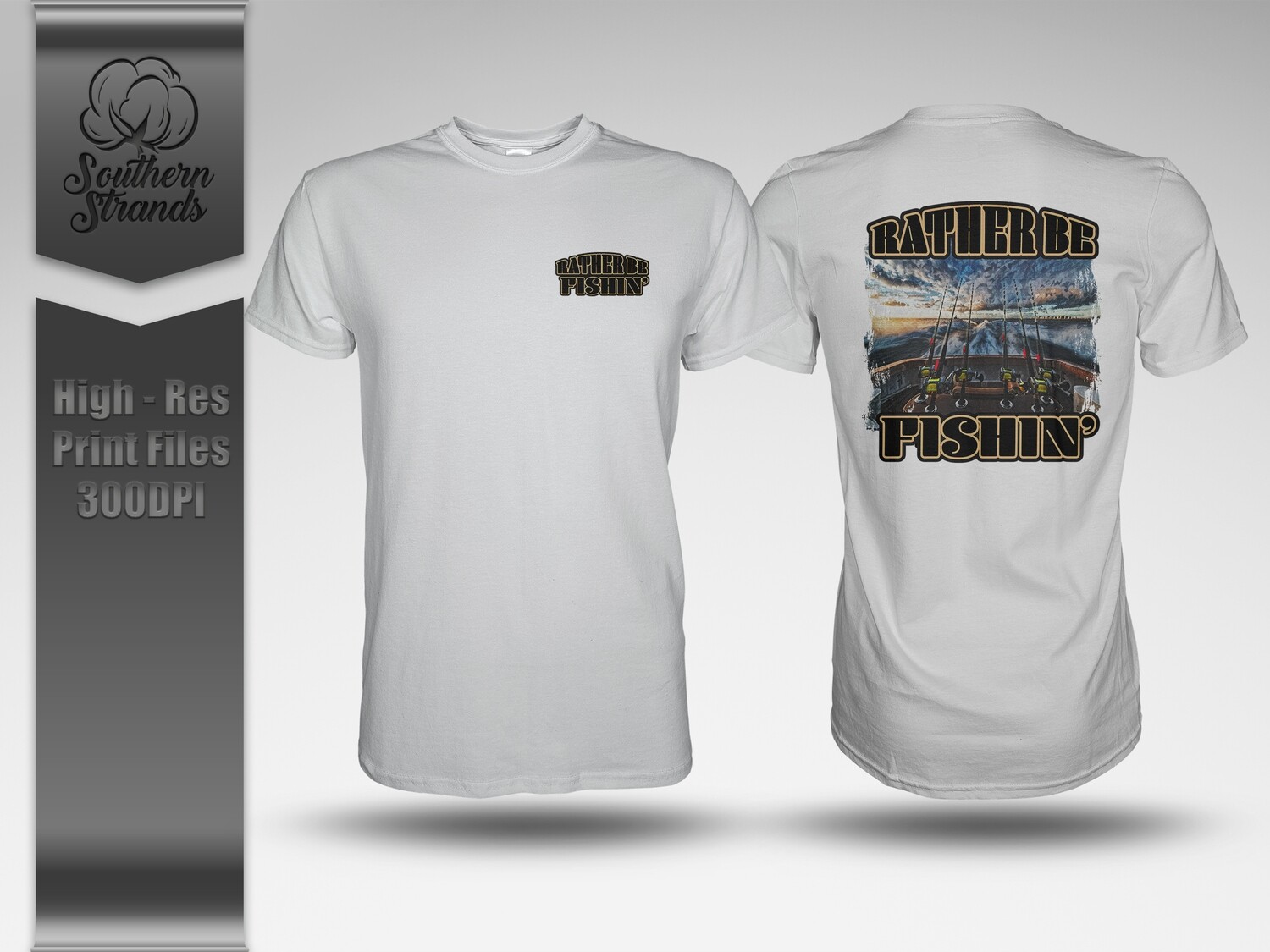 Rather Be Fishin |  DIGITAL DESIGN