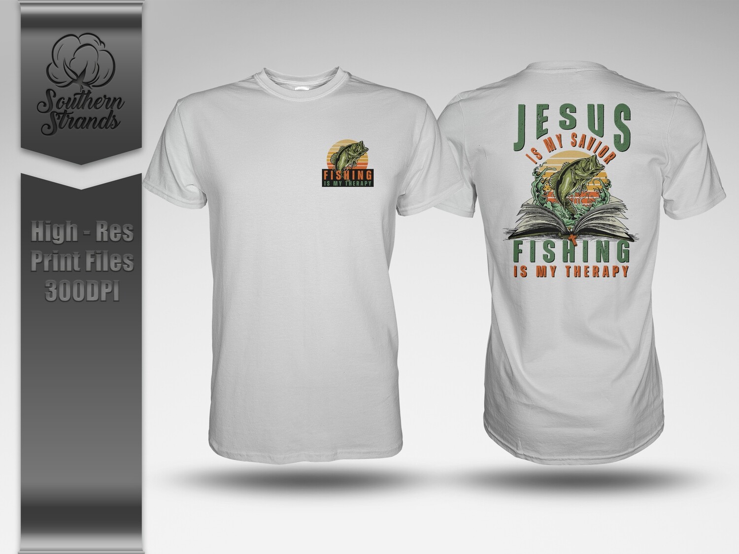 Fishing Is My Therapy |  DIGITAL DESIGN
