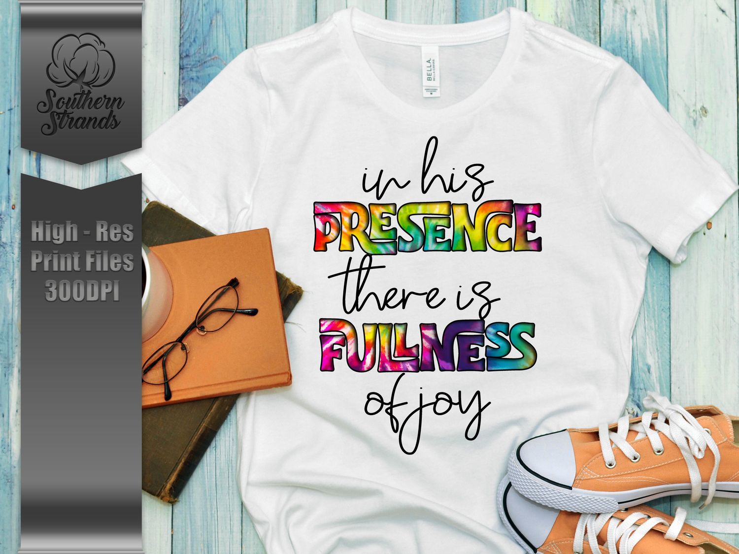 Fullness of Joy - Tie-Dye | DIGITAL DESIGN