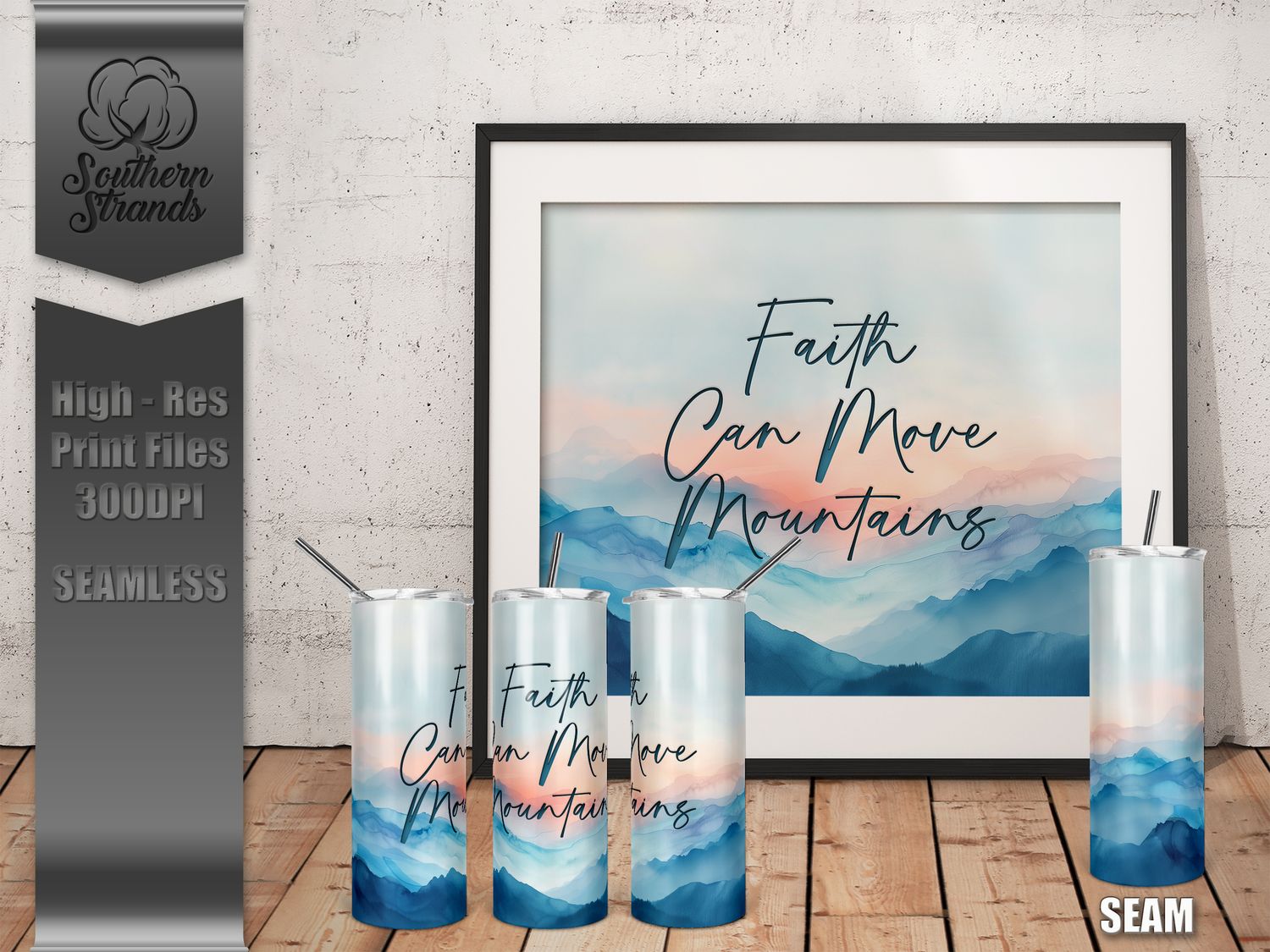 Faith Can Move Mountains - 20oz Tumbler | SEAMLESS |  DIGITAL DESIGN