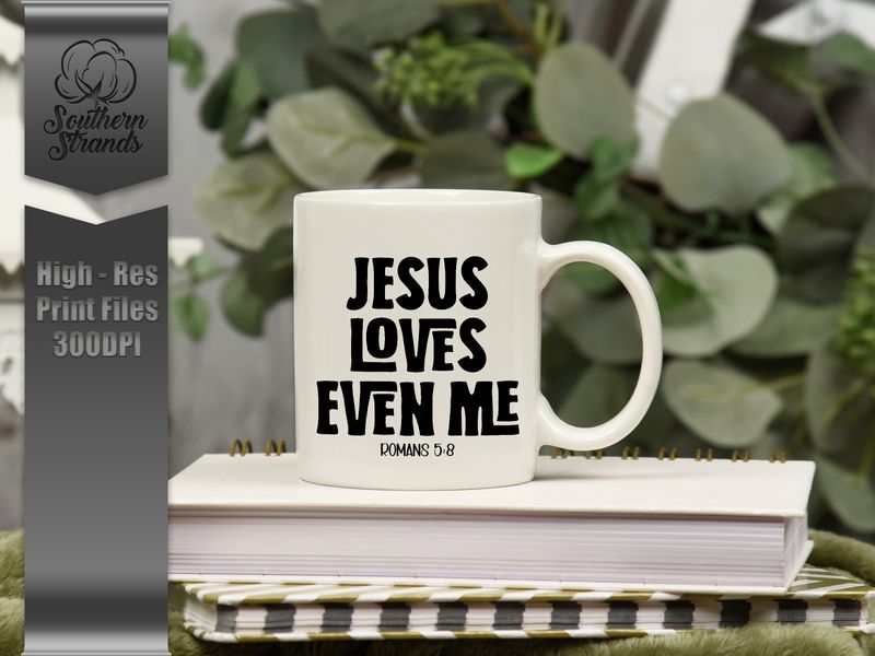 Christian Word Art- Jesus Loves Even Me | DIGITAL DESIGN