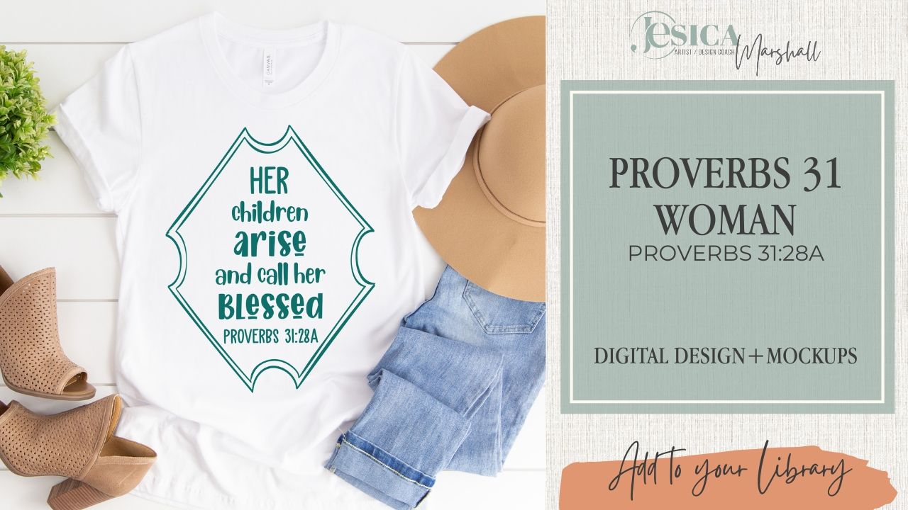 Proverbs 31 Woman - 31-28A | Digital Download