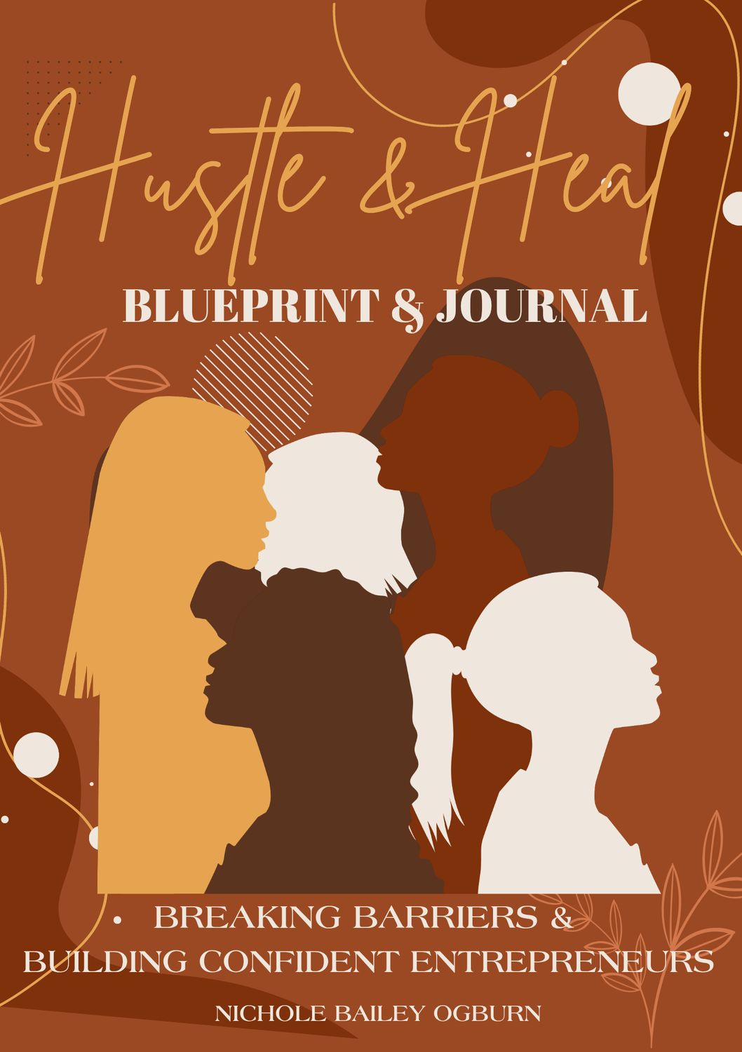 Hustle and Heal BluePrint