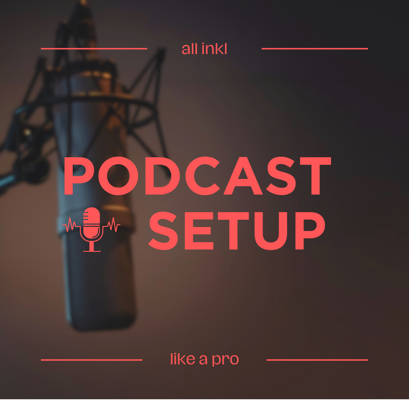 Podcast Setup like a Pro