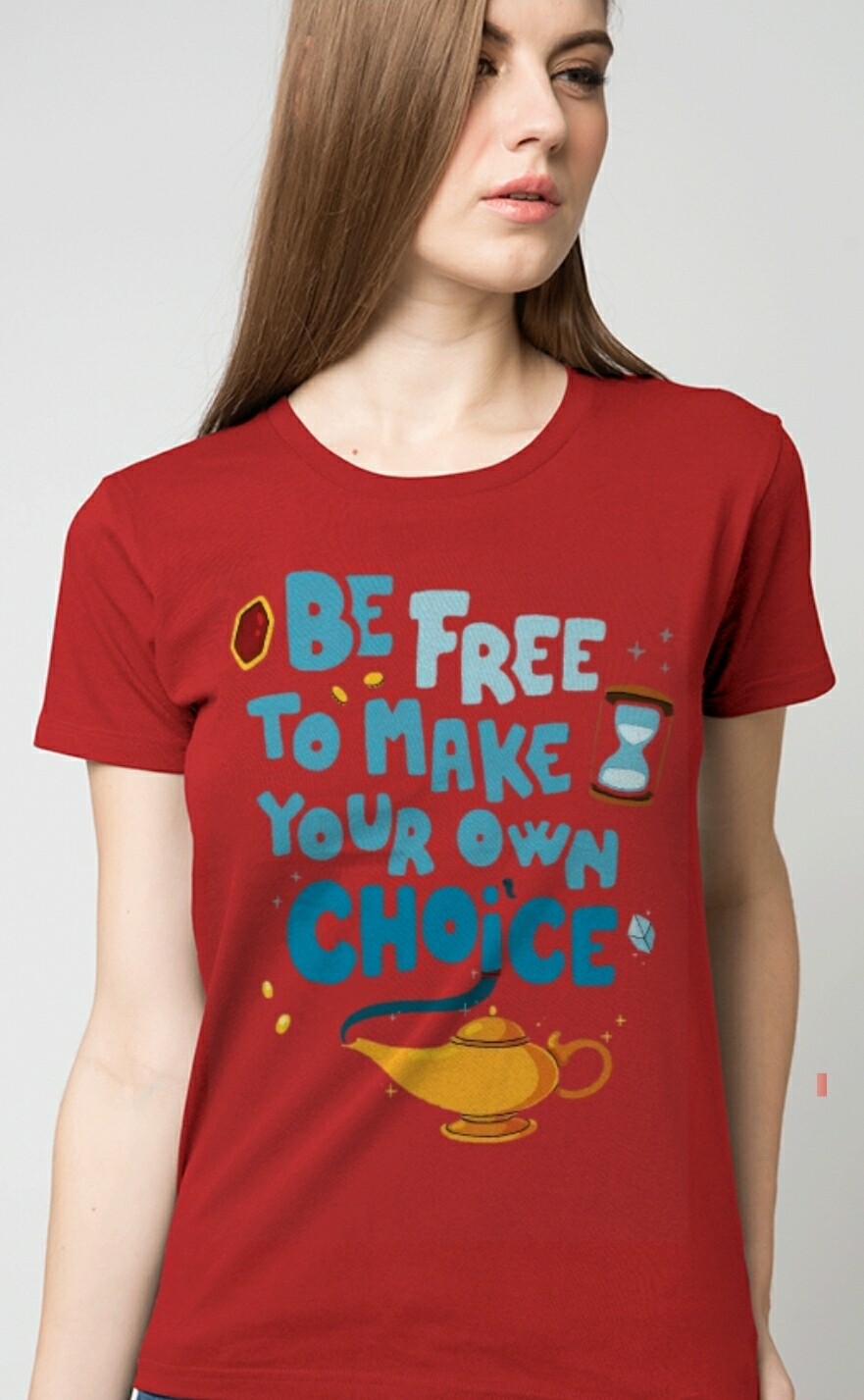 BE FREE TO MAKE YOUR OWN CHOICE