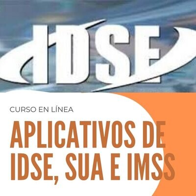 Curso: Aplicativos de IDSE, SUA e IMSS