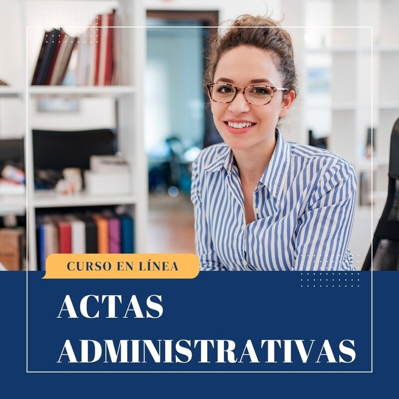 Curso: Actas Administrativas en línea