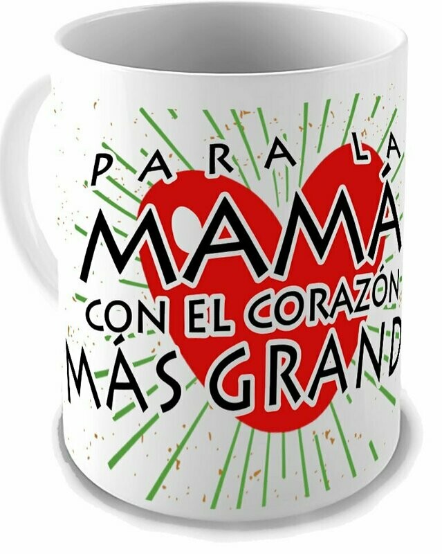 El gran corazón de Mamá