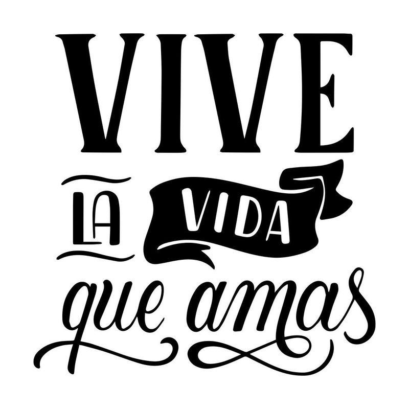 'La vida que amas'