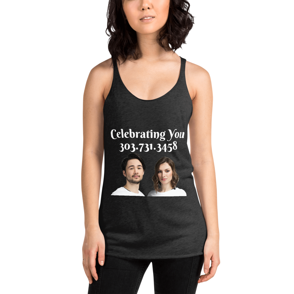 Celebrating You Designer Women&#39;s Racerback Tank Top