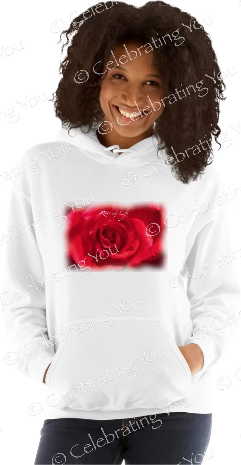 Celebrating You Rose of Life | Red Rose | Hoodies