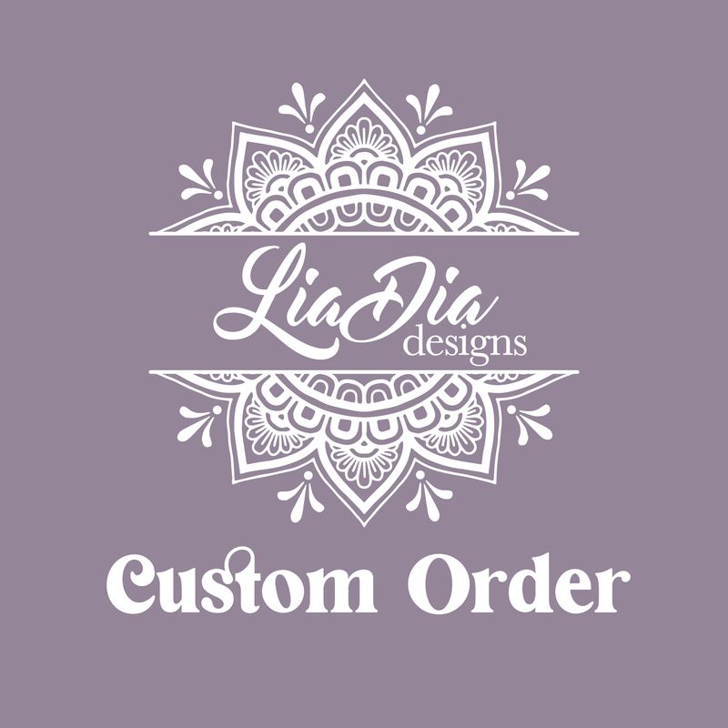 Custom Order for Cathy