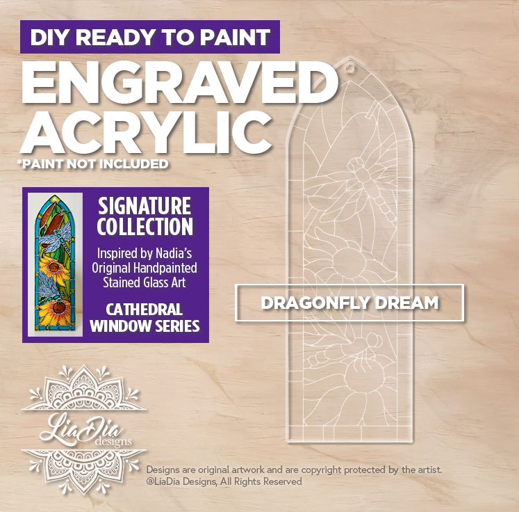 Engraved Acrylic - Dragonfly Dream - Stained Glass Painting Template - Signature Collection *Paint not included