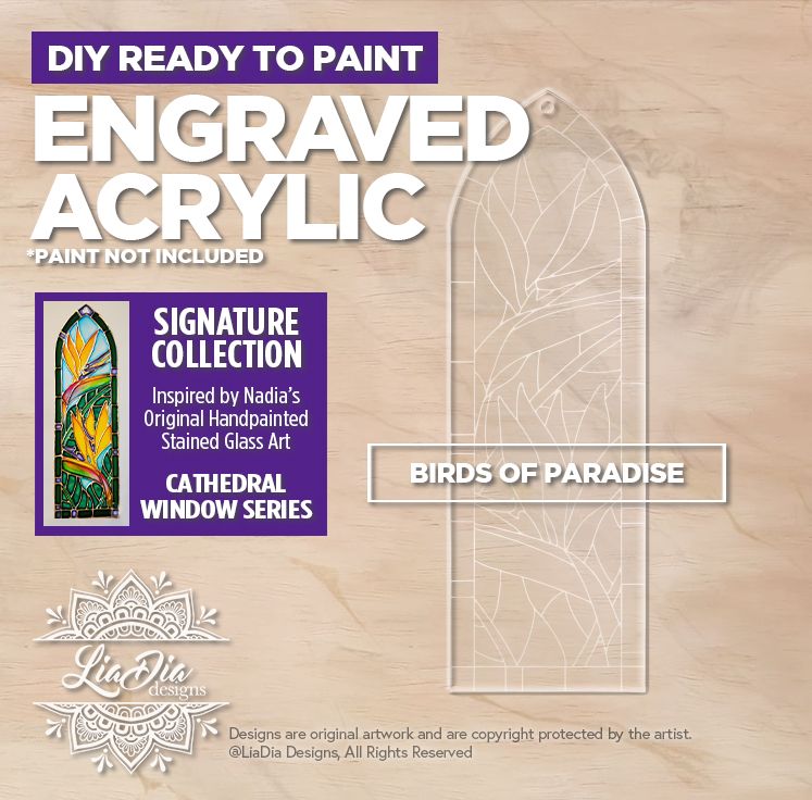 Engraved Acrylic - Birds of Paradise - Stained Glass Painting Template - Signature Collection *Paint not included