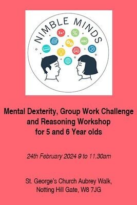 Mental Dexterity, Group Work Challenge and Reasoning Workshop For 5 and 6 year olds