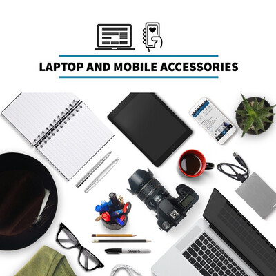 Laptop and Mobile Accessories 