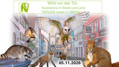 Wild vor der Tür -Koexistenzen in Stadt und Land