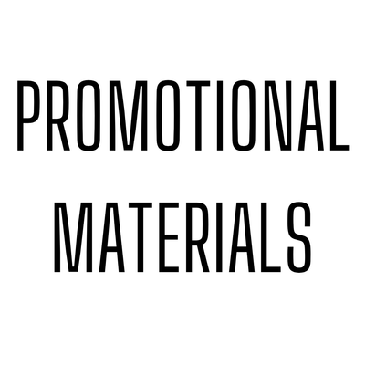 PROMOTIONAL MATERIALS