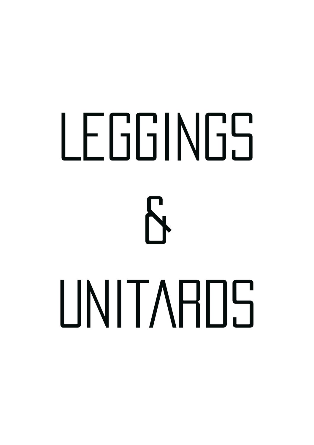 LEGGINGS/UNITARDS