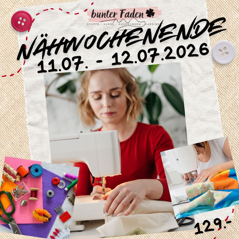 Nähwochenende - 11.07. -12.07.2026 Nähwochenende - 11.07. -12.07.2026