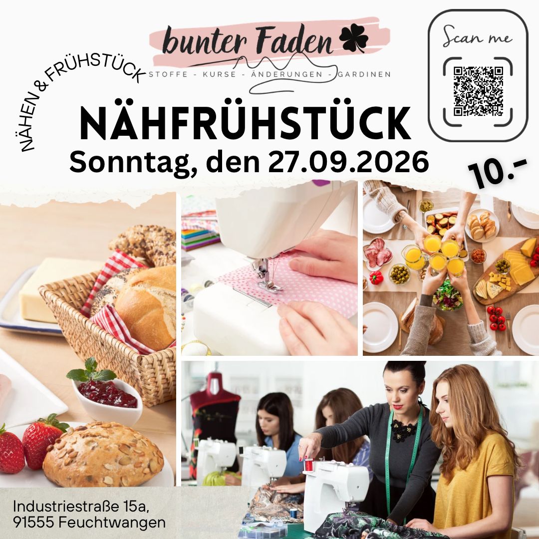 Nähfrühstück & verkaufsoffener Sonntag, am 27.09.2026/ ab 9.30 Uhr Nähfrühstück!! Bis 17 Uhr ist dann der Laden geöffnet.