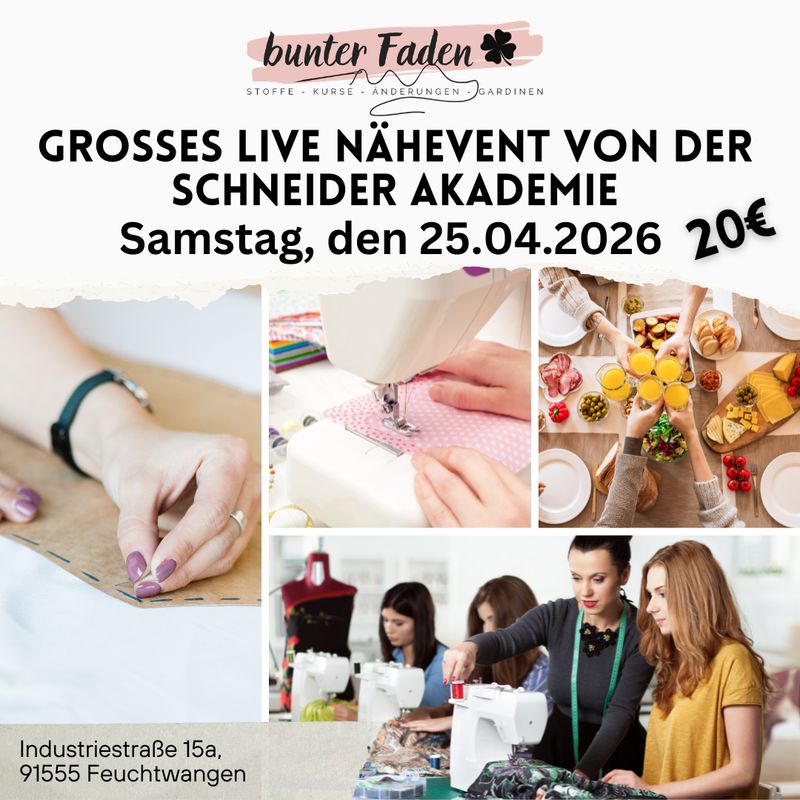 Grosse Live Nähevent von der Schneiderakademie - Samstag, den 25.04.2026 von 14.00 - 19.00 Uhr