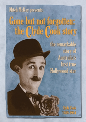 Gone but not forgotten: the Clyde Cook Story
