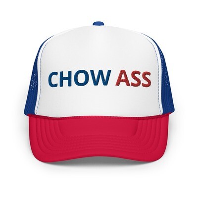 CHOW ASS Trucker Cap