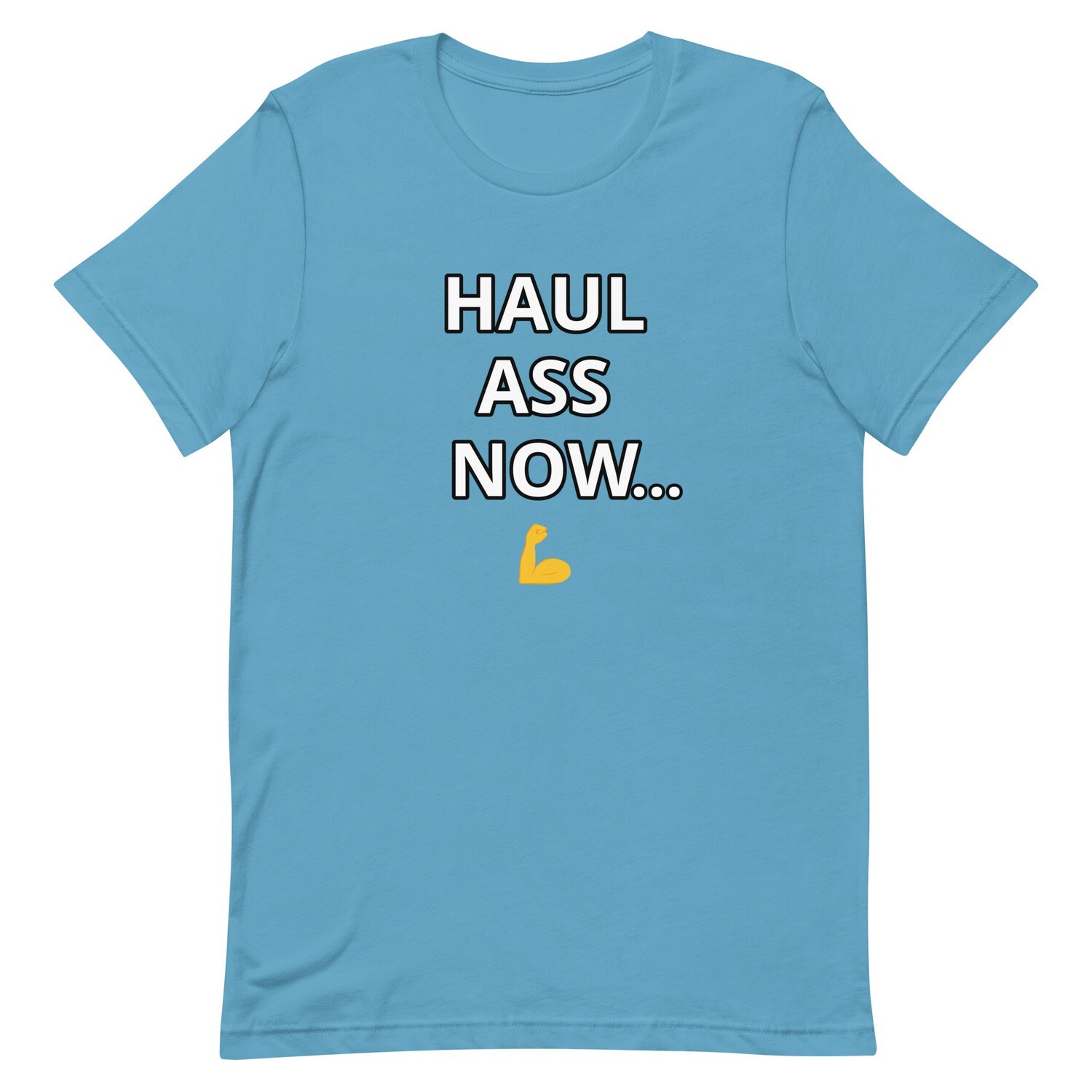 HAUL ASS NOW...CHOW #MORE LATER T-Shirt (Choose Colour)