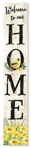 "Welcome to our Home" Goldfinch Porch Board