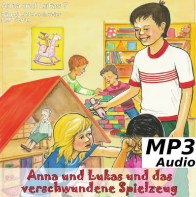 Anna und Lukas und das verschwundene Spielzeug MP3-Download (7)