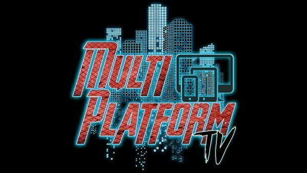 MULTIPLATFORM TV