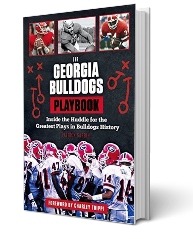 THE GEORGIA BULLDOGS PLAYBOOK: Inside the Huddle for the Greatest Plays in Bulldogs History