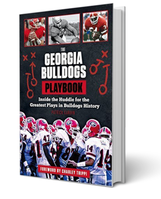 THE GEORGIA BULLDOGS PLAYBOOK: Inside the Huddle for the Greatest Plays in Bulldogs History