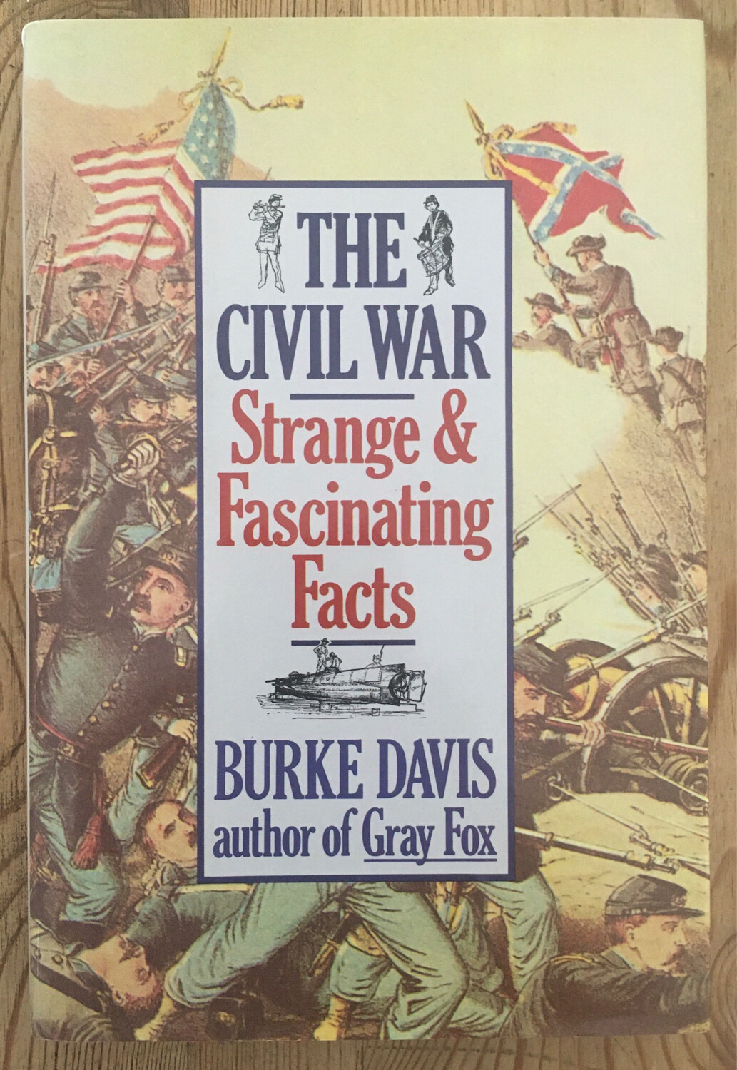 The Civil War Strange And Fascinating Facts