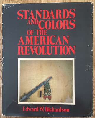 Standards And Colours Of The American Revolution