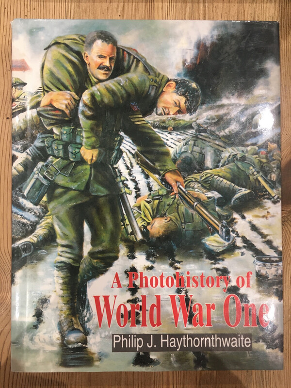 A Photo History Of World War One
